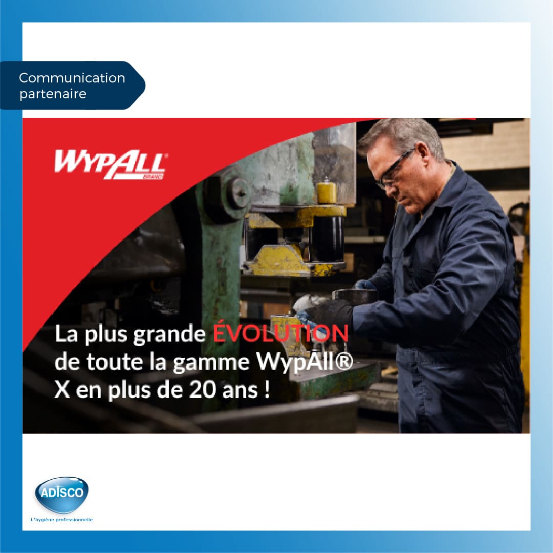 Découvrez les nouveaux chiffons WypAll® X70 & X80 de notre partenaire Kimberly-Clark Professional